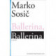 Ballerina, Ballerina – A Novel
