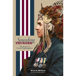 Sounding Thunder: The Stories of Francis Pegahmagabow