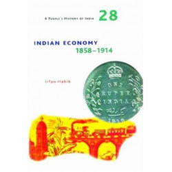 A People's History of India 28 – Indian Economy, 1858–1914