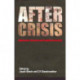 After Crisis – Adjustment, Recovery and Fragility in East Asia