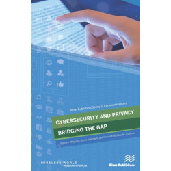 Cybersecurity and Privacy – bridging the gap
