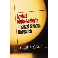 Applied Meta-Analysis for Social Science Research