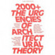 2000+ – The Urgenices of Architectural Theory