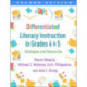 Differentiated Literacy Instruction in Grades 4 and 5, Second Edition: Strategies and Resources