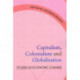 Capitalism, Colonialism & Globalization – Studies in Economic Change