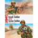 Israeli Soldier vs Syrian Soldier: Golan Heights 1967–73