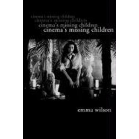 Cinema's Missing Children