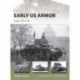 Early US Armor: Tanks 1916–40
