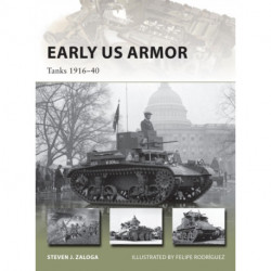 Early US Armor: Tanks 1916–40