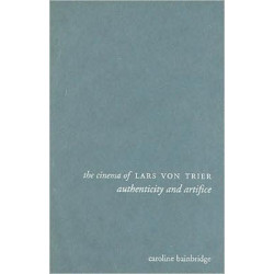 The Cinema of Lars von Trier