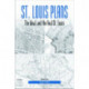 St. Louis Plans: The Ideal and the Real St. Louis