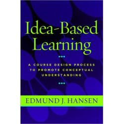 Idea-Based Learning: A Course Design Process to Promote Conceptual Understanding