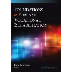 Foundations of Forensic Vocational Rehabilitation