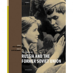 The Cinema of Russia and the Former Soviet Union