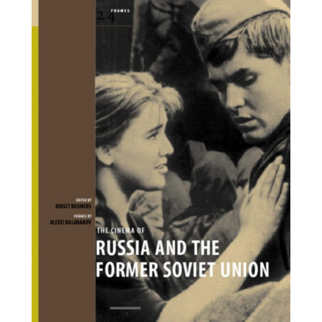 The Cinema of Russia and the Former Soviet Union