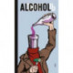 Alcohol: Soviet Anti-Alcohol Posters