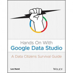 Hands On With Google Data Studio: A Data Citizen's Survival Guide
