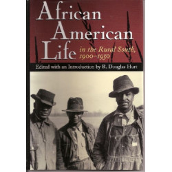 African American Life in the Rural South, 1900-1950
