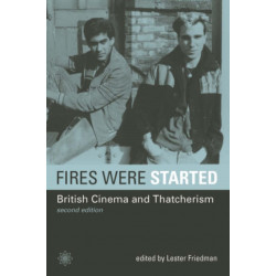 Films of Fact – British Cinema and Thatcherism