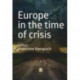 Europe in the Time of Crisis