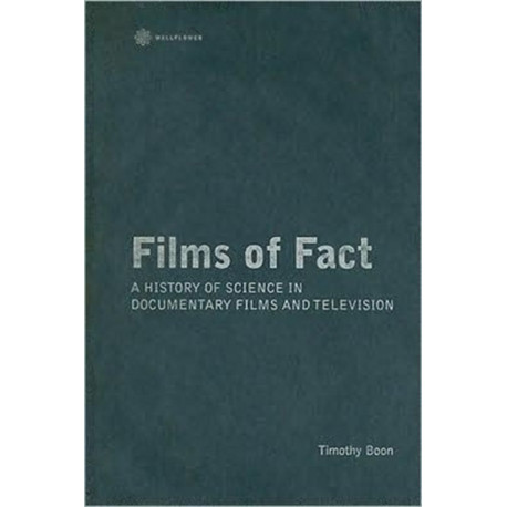 Films of Fact – A History of Science Documentary on Film and Television