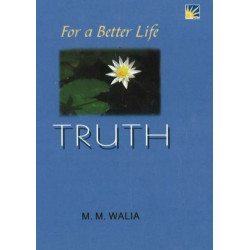 For A Better Life -- Truth: A Book on Self-Empowerment