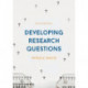 Developing Research Questions