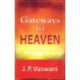 Gateways to Heaven