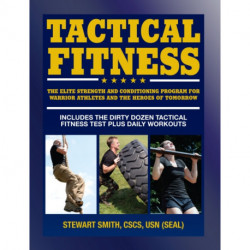 Tactical Fitness: Workouts for the Heroes of Tomorrow