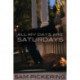 All My Days Are Saturdays