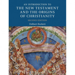 An Introduction to the New Testament and the Origins of Christianity