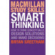 Smart Thinking: How to Think Conceptually, Design Solutions and Make Decisions
