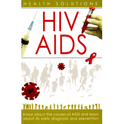 HIV / AIDS: Health Solutions