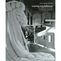 Learning from Hollywood: Architecture and Film
