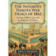 The Infamous Dakota War Trials of 1862: Revenge, Military Law and the Judgment of History