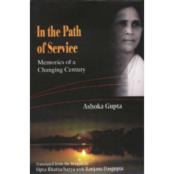 In the Path of Service: Memories of a Changing Century