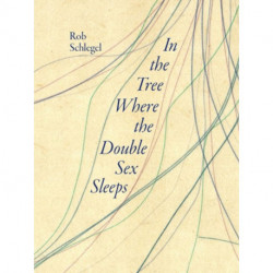 In the Tree Where the Double Sex Sleeps