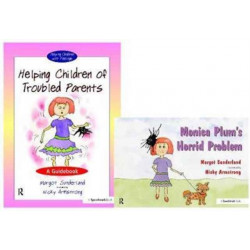 Helping Children of Troubled Parents & Monica Plum's Horrid Problem: Set