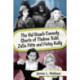 The Hal Roach Comedy Shorts of Thelma Todd, ZaSu Pitts and Patsy Kelly