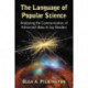 The Language of Popular Science: Analyzing the Communication of Advanced Ideas to Lay Readers