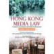 Hong Kong Media Law - A Guide for Journalists and Media Professionals 2e