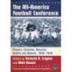 The All-America Football Conference: Players, Coaches, Records, Games and Awards, 1946-1949