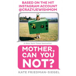 Mother, Can You Not?