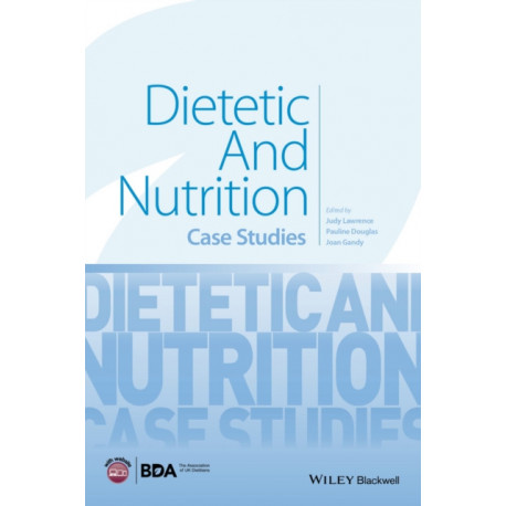 Dietetic and Nutrition: Case Studies