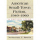 American Small-Town Fiction, 1940-1960: A Critical Study