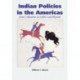 Indian Policies in the Americas: From Columbus to Collier and Beyond