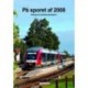 På sporet af: årbog om danske jernbaner (Årgang 2008)