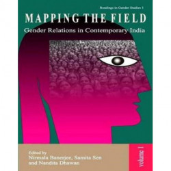 Mapping the Field: Gender Relations in Contemporary India