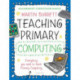 Bloomsbury Curriculum Basics: Teaching Primary Computing