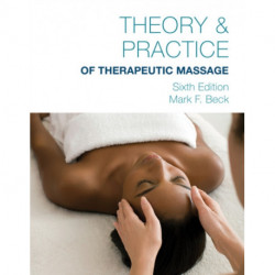 Theory & Practice of Therapeutic Massage, 6th Edition (Softcover)